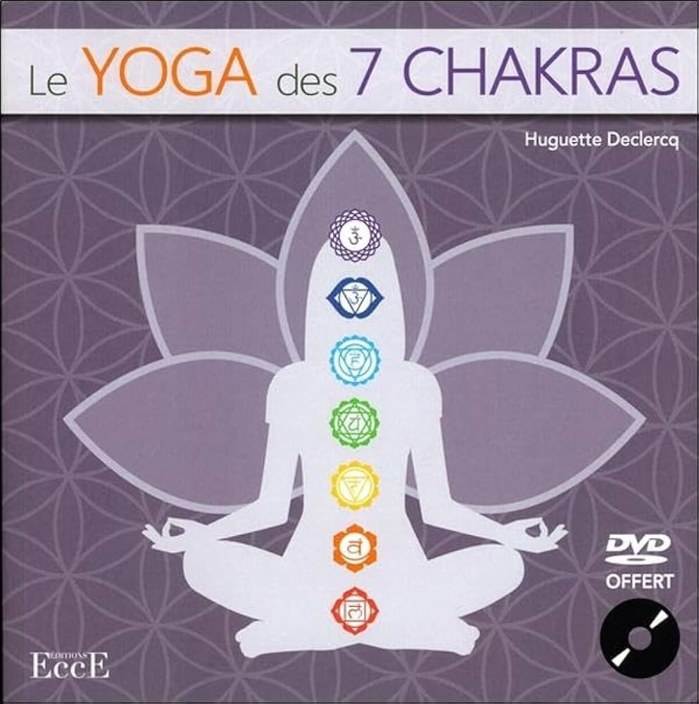 Le Yoga des 7 Chakras - Livre + DVD