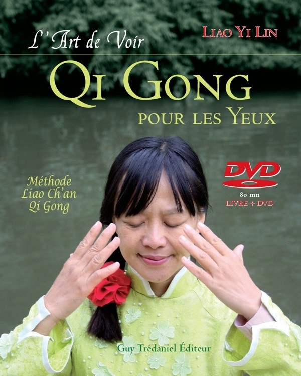 L'art de voir Qi gong pour les yeux Livre + DVD