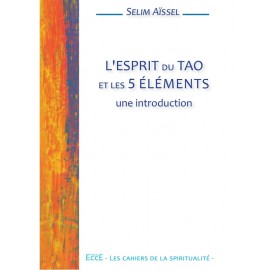 L'esprit du Tao et les 5 éléments - Une introduction