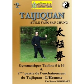 DVD apprentissage du TAICHI CHUAN 'l'Homme' &  de la Gymnastique taoïste 9 à 16